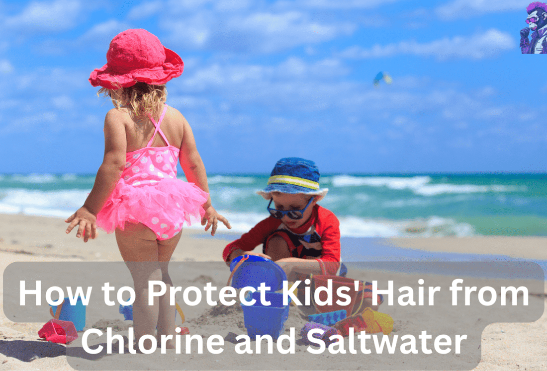 How to Protect Kids’ Hair from Chlorine and Saltwater – Prevention & Recovery Guide