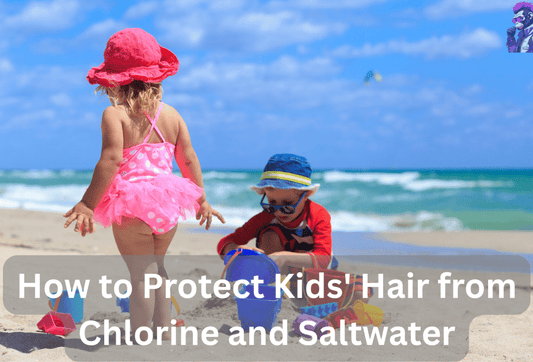 How to Protect Kids’ Hair from Chlorine and Saltwater – Prevention & Recovery Guide
